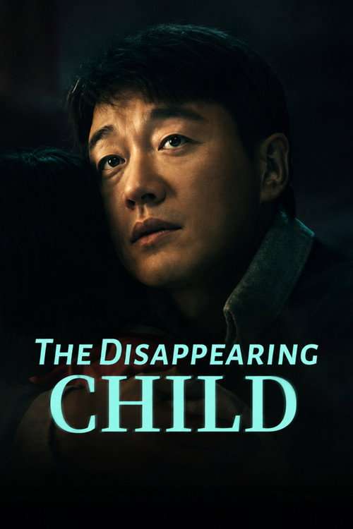 The Disappearing Child poster