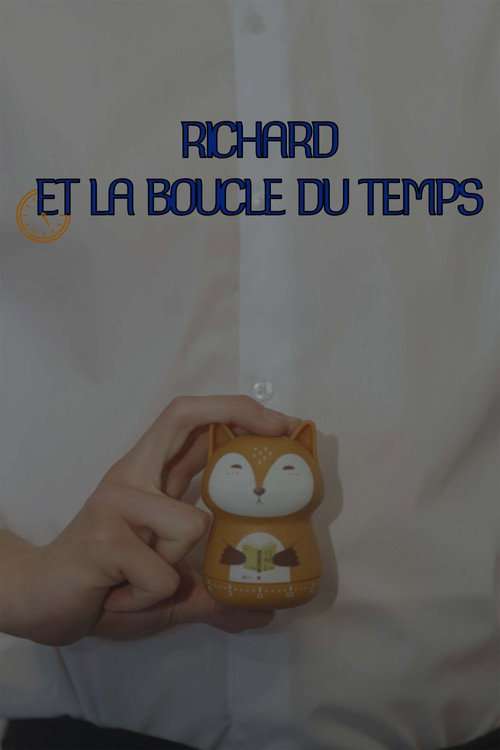 Richard et la boucle du temps poster