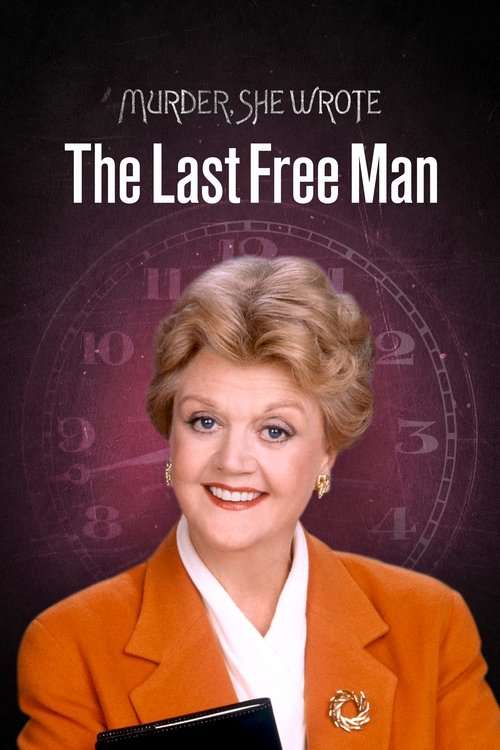 Murder, She Wrote: The Last Free Man poster