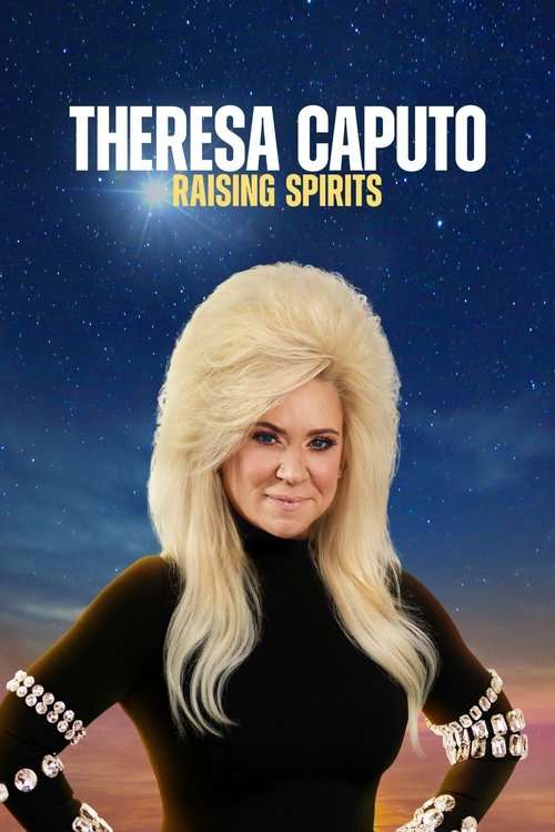 Theresa Caputo: Raising Spirits poster