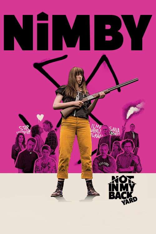 Nimby: Not in My Backyard poster