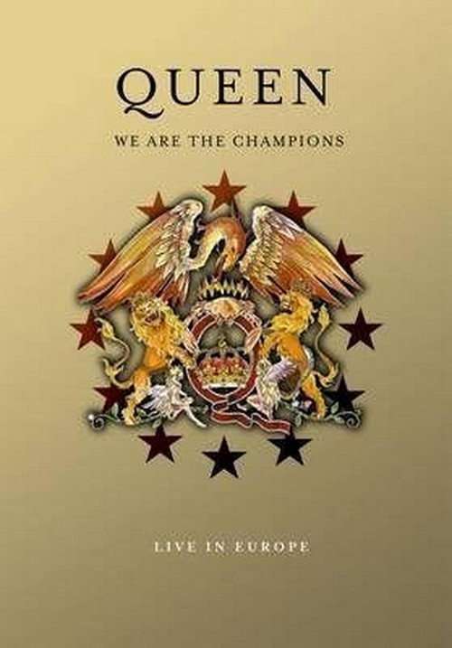 Queen: We Are The Champions - Live In Europe poster