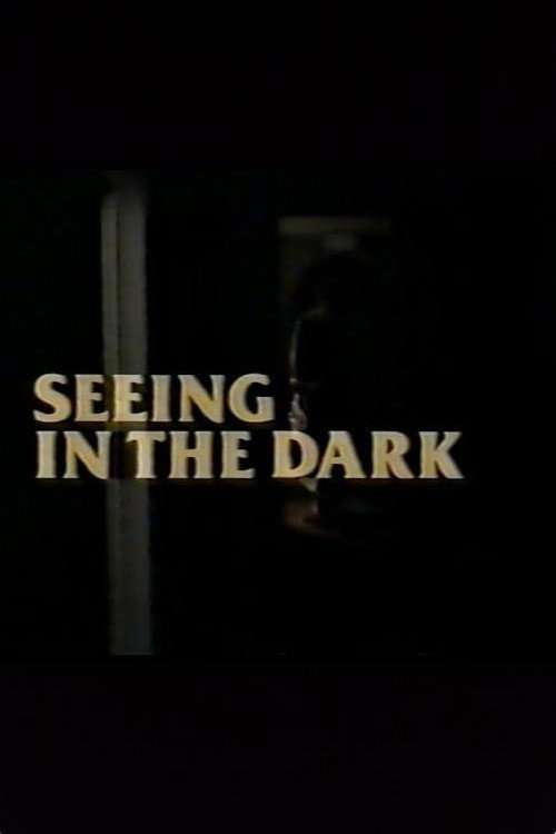 Seeing in the Dark poster