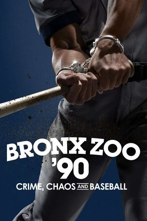 Bronx Zoo '90: Crime, Chaos and Baseball poster