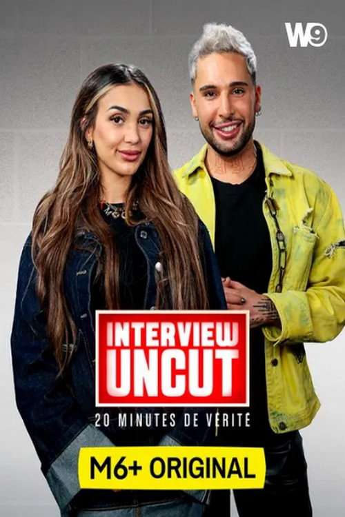 Interview Uncut : 20 minutes de vérité poster