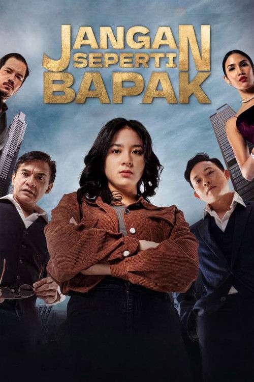 Jangan Seperti Bapak poster