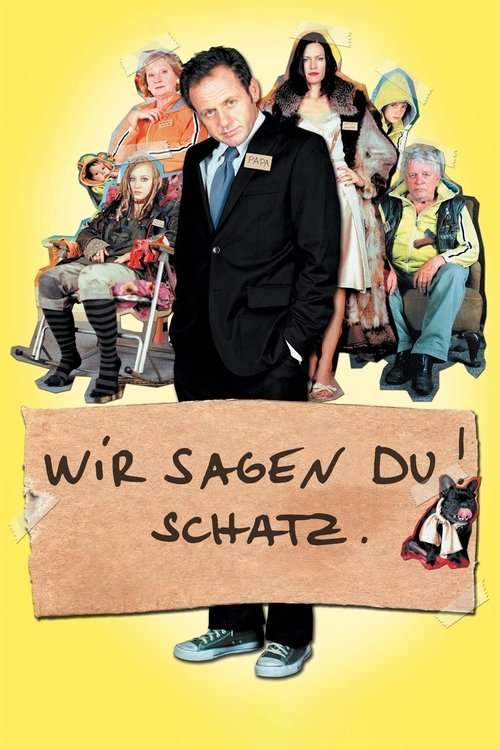 Wir sagen Du! Schatz. poster