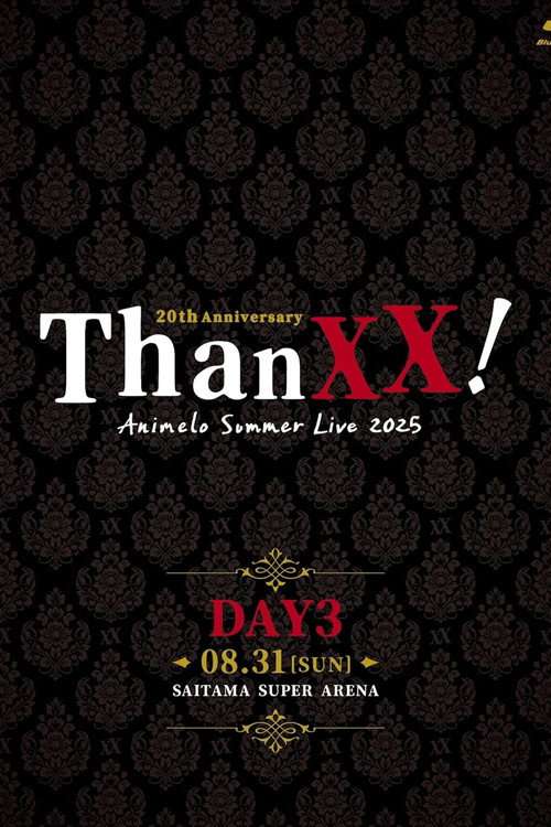 Animelo Summer Live 2025 - ThanXX! - DAY3 poster