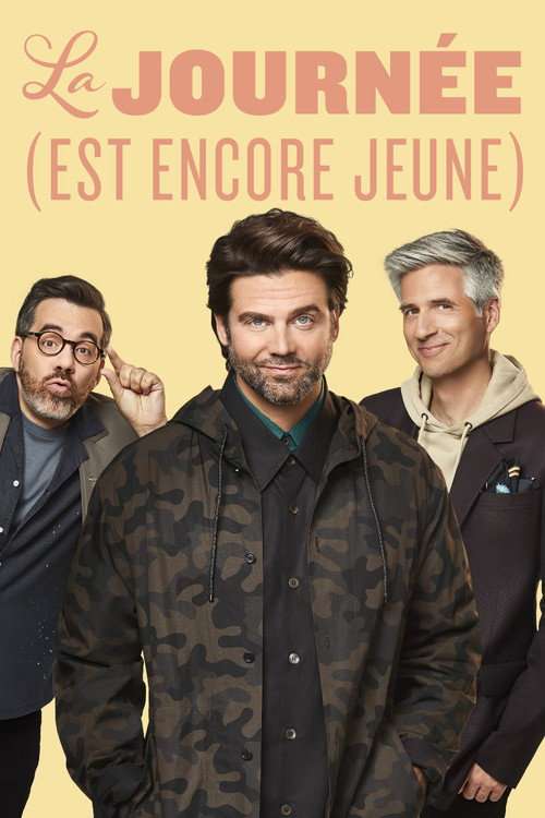 La journée (est encore jeune) poster
