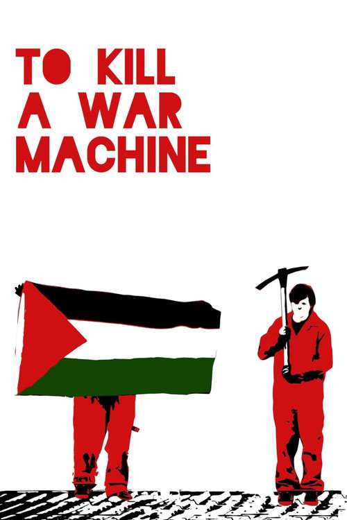 To Kill a War Machine poster