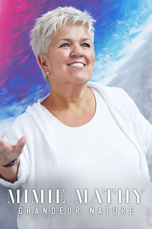 Mimie Mathy : Grandeur Nature poster