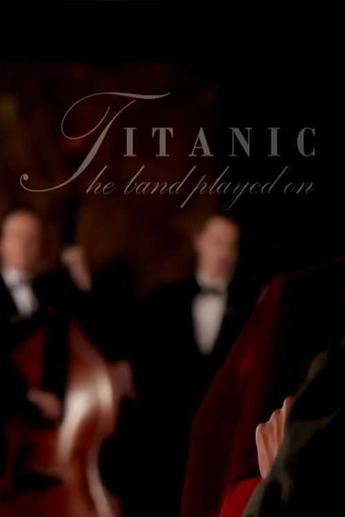 Titanic: And The Band Played On poster