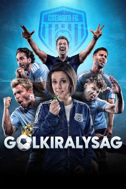 Gólkirályság poster