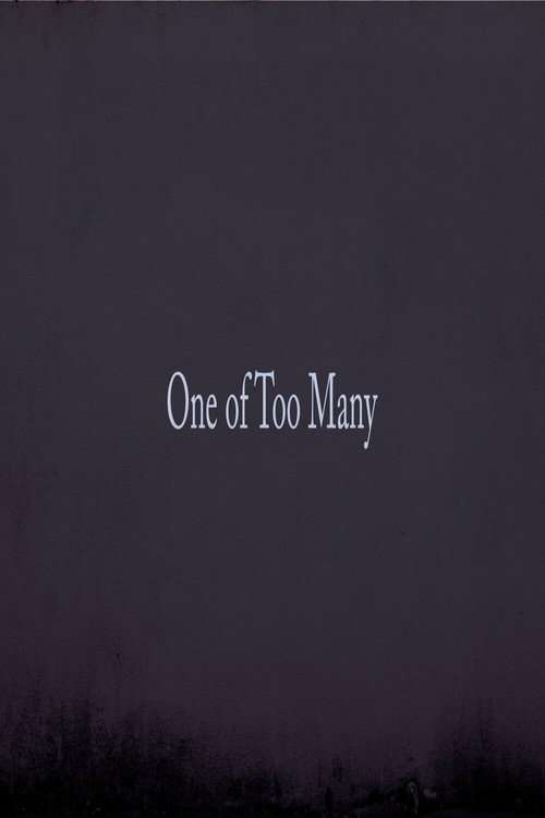 1 of Too Many Part  1 poster