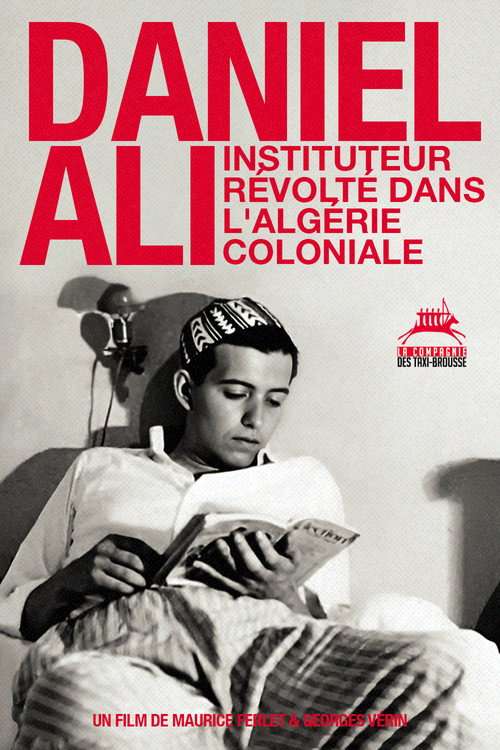 Daniel Ali, a rebellious schoolteacher in colonial Algeria poster