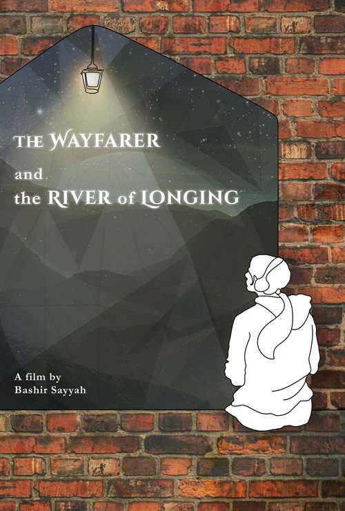 The Wayfarer and the River of Longing poster