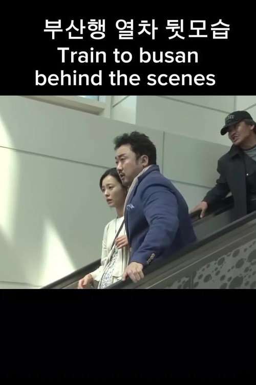 Train to Busan: Behind the Scenes poster