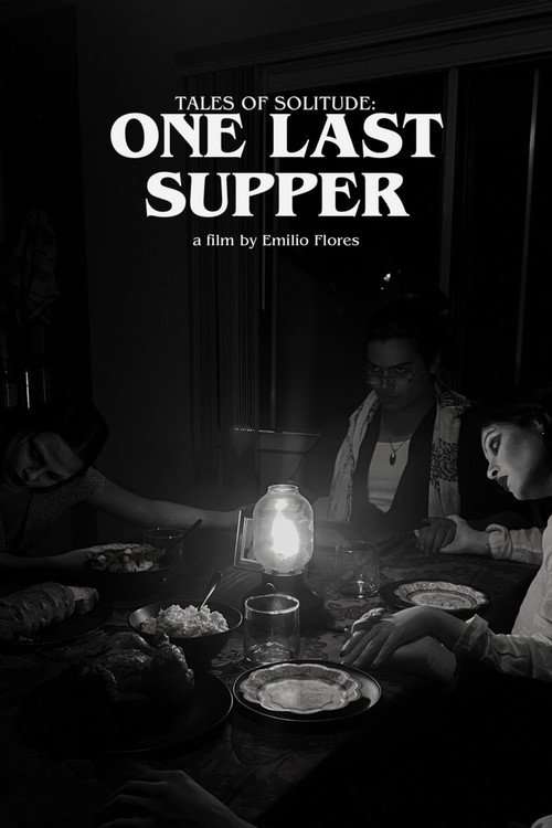 Tales of Solitude: One Last Supper poster
