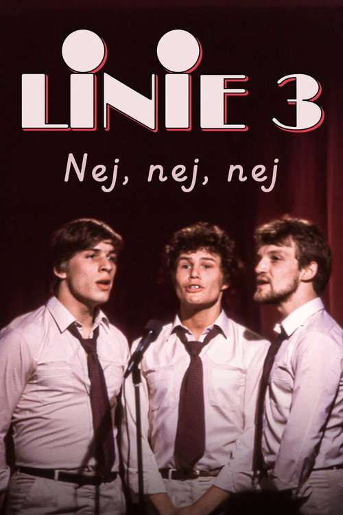 Line 3 - No, no, no poster