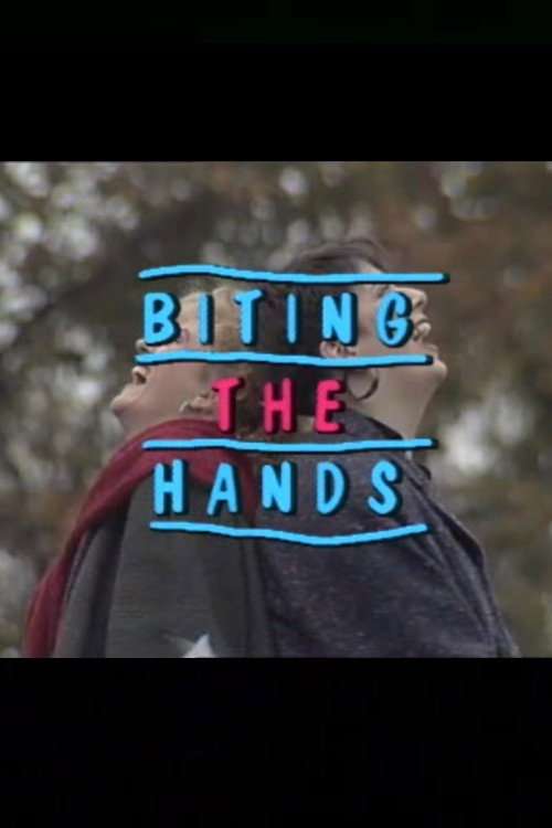 Biting the Hands poster