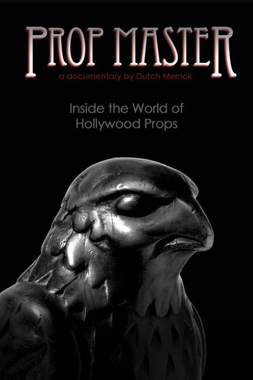 Prop Master, Inside the World of Hollywood Props poster