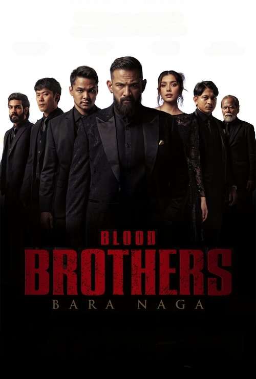 Blood Brothers: Bara Naga poster