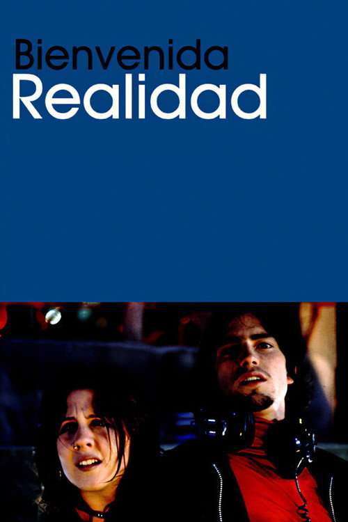 Bienvenida realidad poster