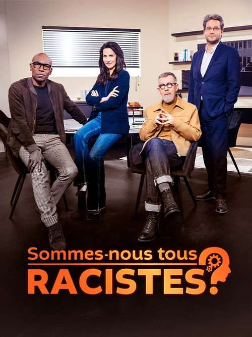 Are we all racists? poster
