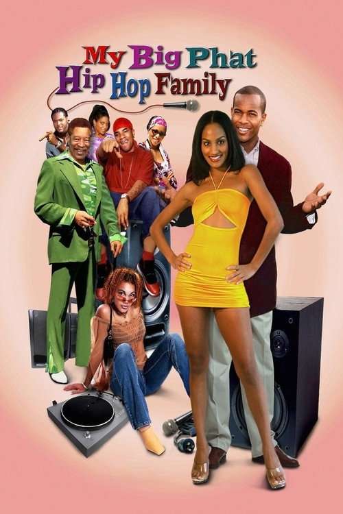 My Big Phat Hip Hop Family poster