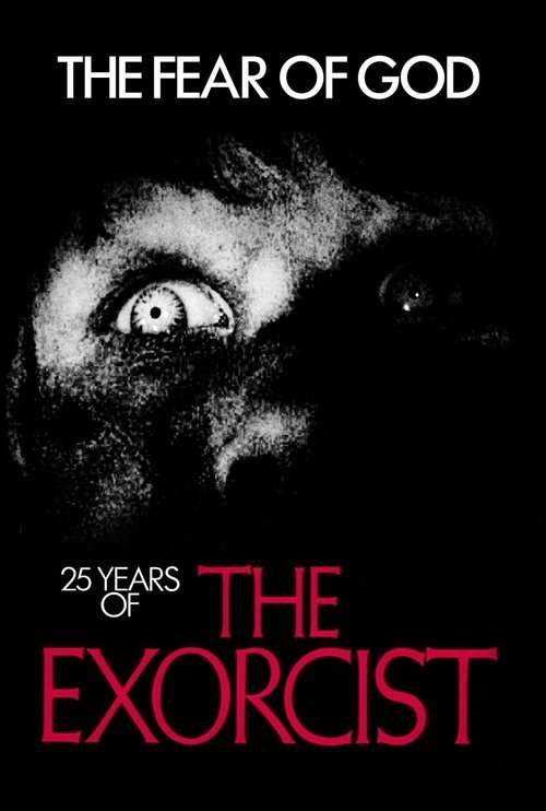 The Fear of God: 25 Years of The Exorcist poster