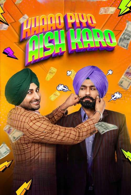 Khaao Piyo Aish Karo poster