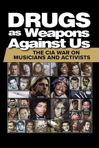 Drugs as Weapons Against Us: The CIA War on Musicians and Activists poster