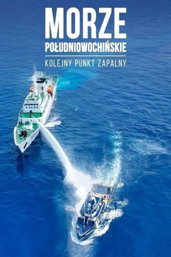 South China Sea: The Next Global Flashpoint? poster