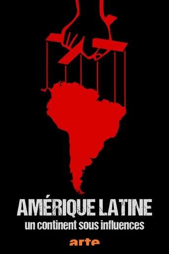 Amérique Latine, Un Continent Sous Influences poster