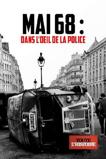 Mai 68 : dans l'oeil de la police poster