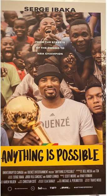 Anything is Possible: A Serge Ibaka Story poster