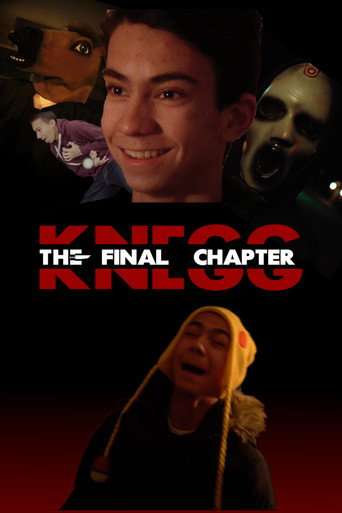 KNEGG: THE FINAL CHAPTER poster