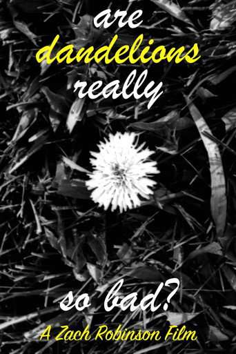 are dandelions really so bad? poster