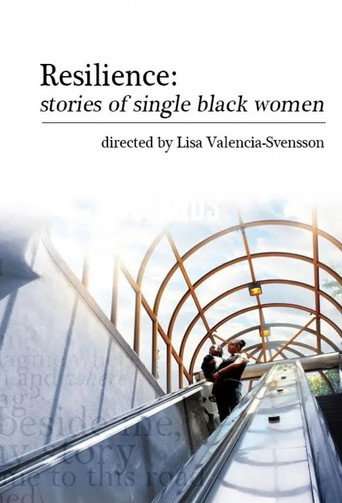 Resilience: Stories of Single Black Mothers poster