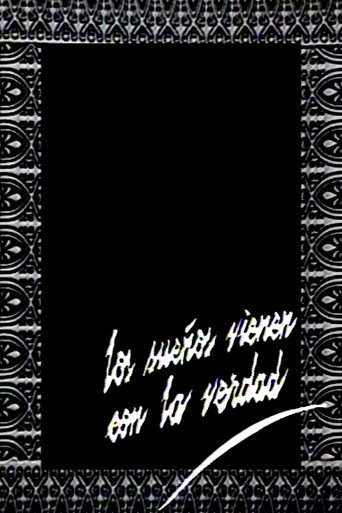 Los sueños vienen con la verdad poster