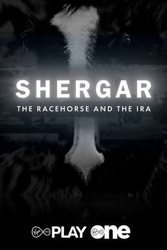 Shergar:  The Racehorse and the IRA poster
