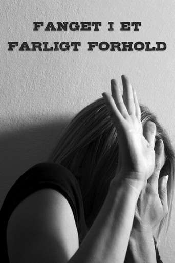 Fanget i et farligt forhold poster