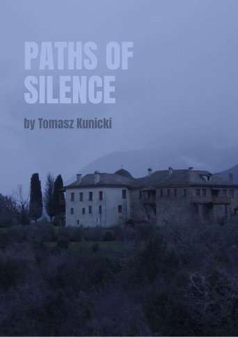 Paths Of Silence poster