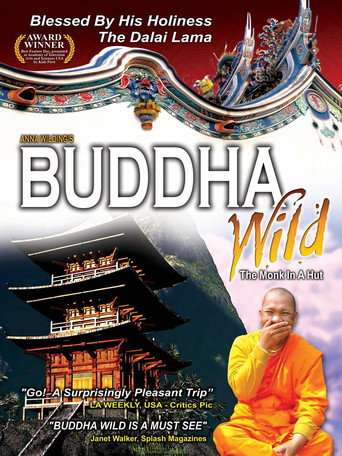 Buddha Wild: Monk in a Hut poster