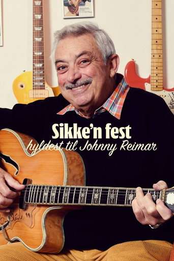 Sikke'n fest: hyldest til Johnny Reimar poster