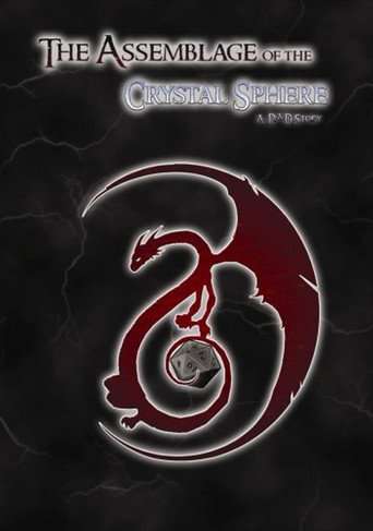 The Assemblage of the Crystal Sphere: A D&D Story poster