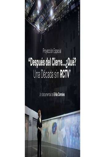 Después del Cierre, ¿Qué? Una Década sin RCTV poster