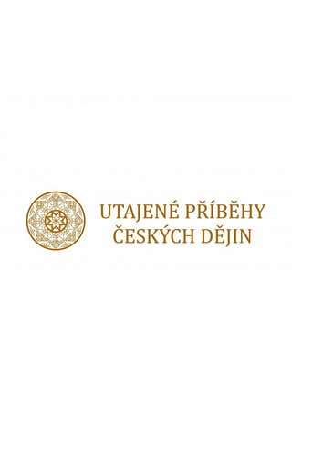 Utajené příběhy českých dějin poster