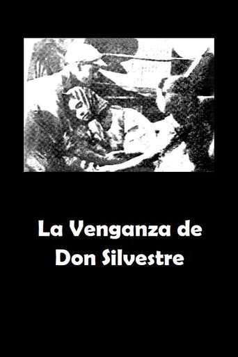 La Venganza de Don Silvestre poster