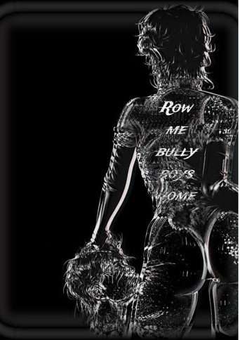 Row me bully boys home poster